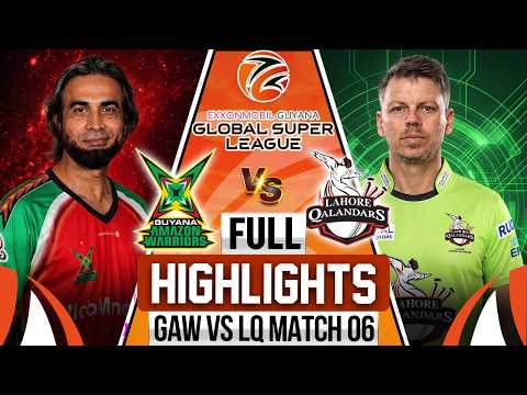 Full Match Highlights | Guyana Amazon Warriors vs Lahore Qalandars | Match 06 | GSL 2026