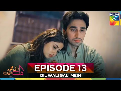 Dil Wali Gali Mein Episode 13