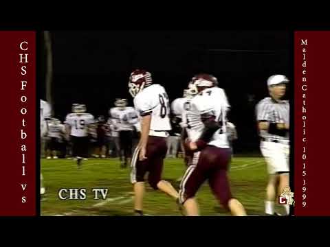 CHS Football vs Malden Catholic 10-15-1999