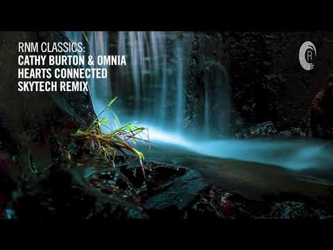 VOCAL TRANCE CLASSICS: Cathy Burton & Omnia - Hearts Connected (Skytech Remix) [RNM CLASSICS]