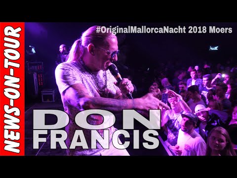 Loret de Mar (Hymne, 4K) Don Francis (Live on Stage!) Original Mallorca Nacht Moers 2018