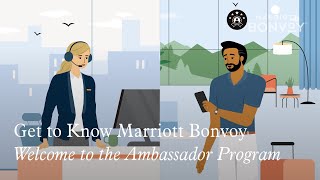 Marriott Bonvoy Welcome to the Ambassador Program