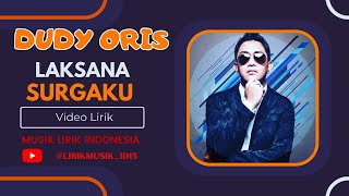Download lagu Dudy Oris -  Laksana Surgaku // Video Lirik // Lirik Lagu // Lirik Video mp3