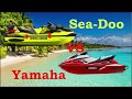 Sea-Doo Vs Yamaha Comparison Review Sea-Doo Vs Yamaha Comparison Review