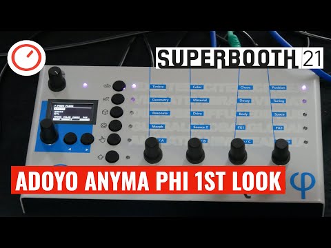 Superbooth 2021: Aodyo Instruments Anyma Phi, physical modeling Synthesizer