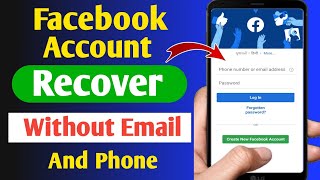 how to recover Facebook account without email and password and phone number 2022