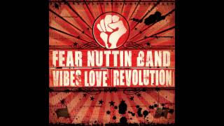 Fear Nuttin Band - Vibes Love Revolution ft. Sara Lugo