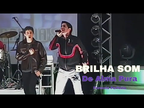 Brilha Som - De Alma Pura (2008)