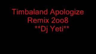 Timbaland feat 2pac-Apologize RemiX 2oo8 Dj Yeti
