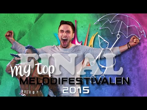 Melodifestivalen 2015: Final top 12 With comments