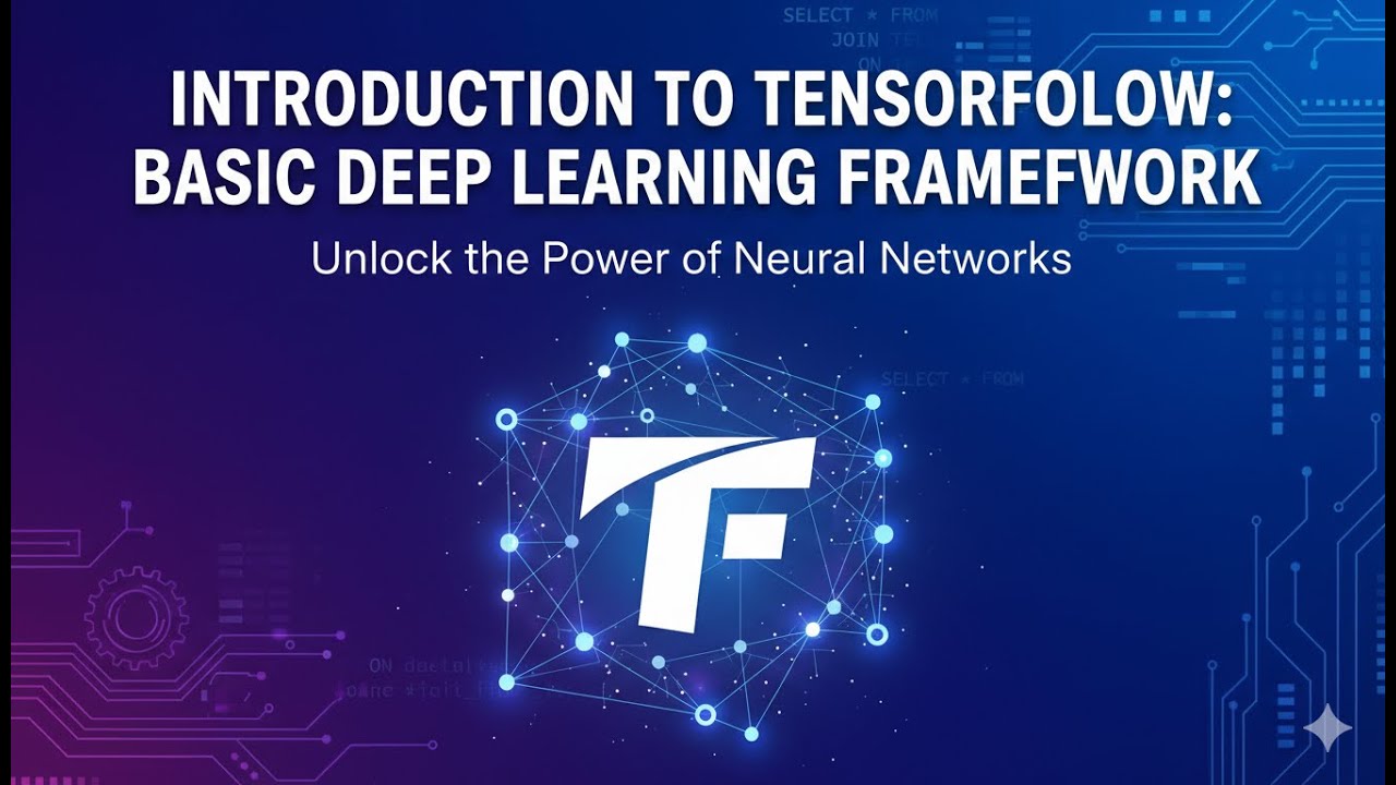Introduction to TensorFlow | A Beginner’s Guide to Deep Learning Framework