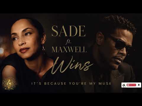 Sade ft. Maxwell Wins – It’s Because You’re My Muse ✨ | Soulful Love Lyrics | Smooth Jazz & R&B