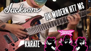 Video thumbnail for 7 สายเฟรตเอียงตัวแรงสีจี๊ด | Cover | Karate - BABYMETAL | Jackson  DK Modern HT7 MS by musicconceptthailand