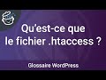 Qu Est Ce Que Le Fichier Htaccess