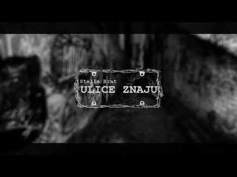 STELLE BRAT - ULICE ZNAJU (OFFICIAL AUDIO 2018)