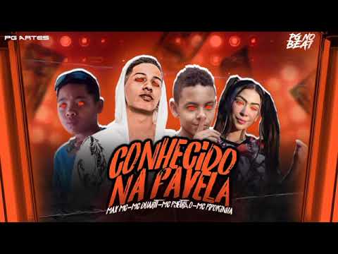 MC PYETRÃO E MAX MC FEAT : MC DUARTT E MC PIPOKINHA - CONHECIDO NA FAVELA