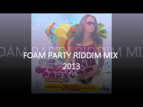 FOAM PARTY RIDDIM (PT 1 MIX 2103)