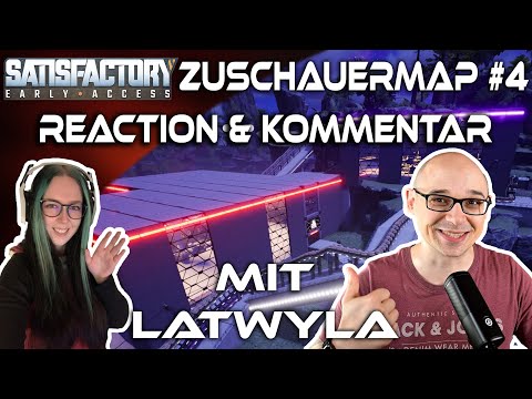 Neue User Map im Stream kommentiert - Satisfactory mit @Latwyla