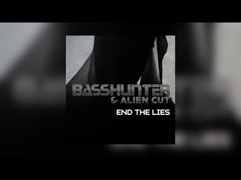 Basshunter, Alien Cut - End The Lies