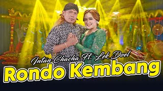 Download lagu Intan Chacha Ft. Lek Doel - Rondo Kembang mp3 Download lagu Intan Chacha Ft. Lek Doel - Rondo Kembang mp3