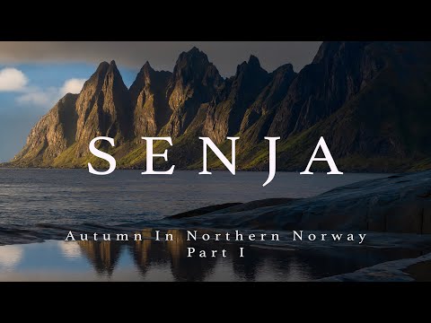 Autumm In Northern Norway, Part I: Senja (4k)