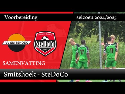 Samenvatting Smitshoek - SteDoCo (27/07/24, oefenwedstrijd)