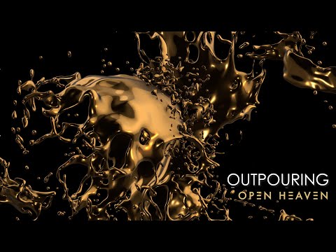 "Outpouring" Lyric Video by Open Heaven