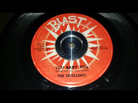 The Excellents - You Baby You (Blast Records # BL-205) - 1962