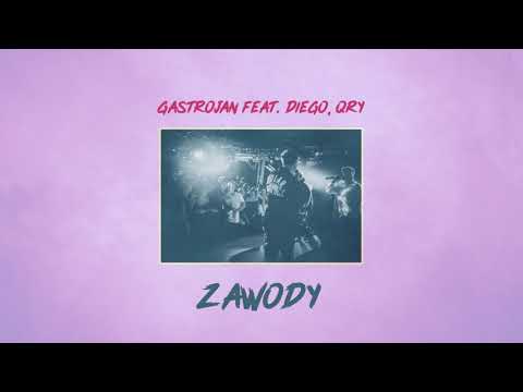Gastrojan - Zawody (feat. kdiego, Qry)