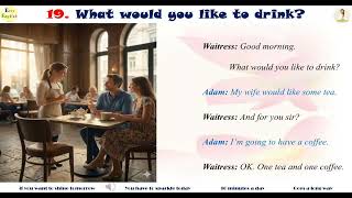 19.1 What would you like to drink?