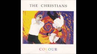 The Christians - I found out