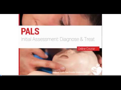 PALS - Initial Assessment Diagnose & Treat