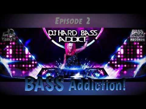 Dj Hard Bass Addict - Bass Addiction! 2 - REVERSE BASS