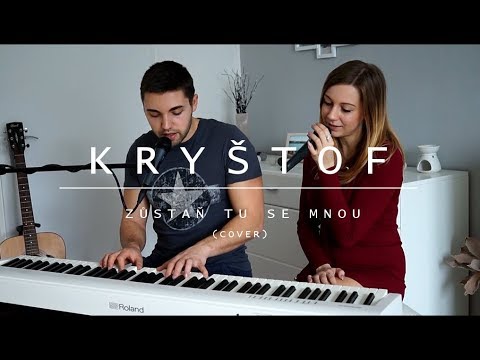 Dominik a Lucie - Kryštof - Zůstaň tu se mnou