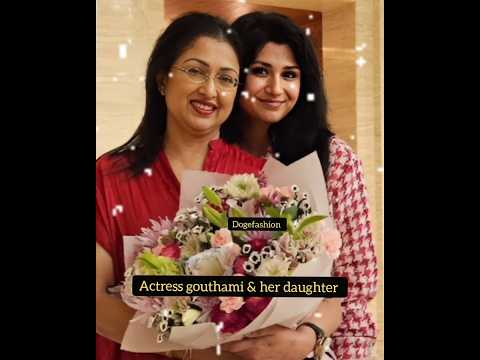 Actress gouthami & her daughter #gouthami #kamal #subbalakshmi Bhatia #shortsviral