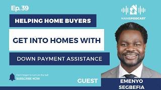 Episode 39: Helping More Borrowers Get Into Homes with Chenoa Fund