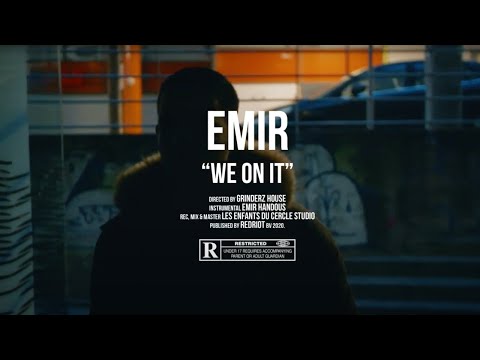 Emir - We On It (Official Video)