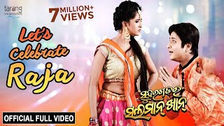 Lets Celebrate Raja - Official Full Video  Babusha