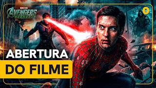 VINGADORES: HOMEM-ARANHA TOBEY MAGUIRE VS X-MEN | Abertura do Filme (TEORIA)