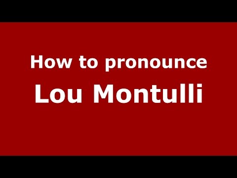 How to pronounce Lou Montulli (American English/US)  - PronounceNames.com