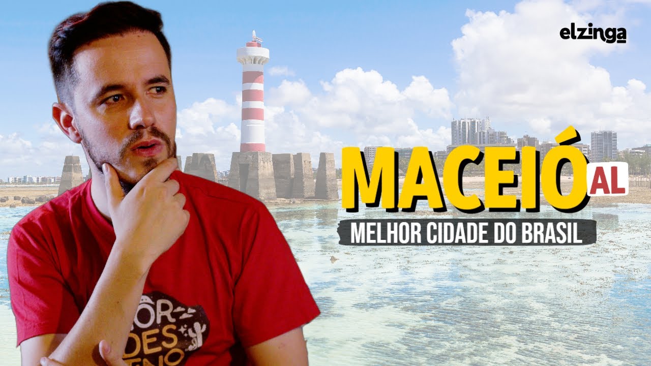 Why is MACEIÓ AL the BEST CITY IN BRAZIL?