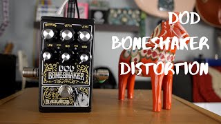 Video thumbnail for DOD Boneshaker Review & Demo (no talking) by Get Offset