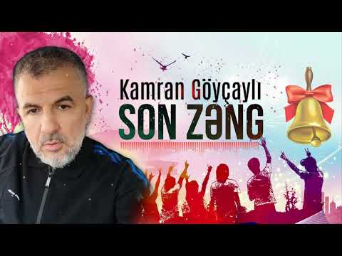 Kamran Goycayli - Son Zeng Yeni 2024 Mezunlarina Gelsin 🔔