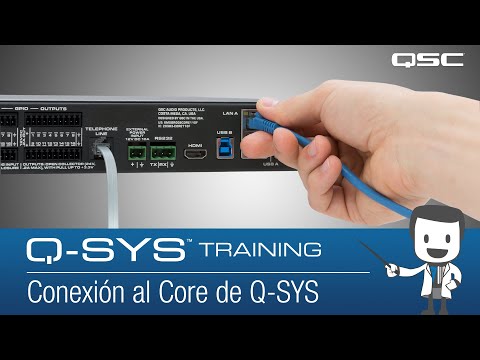 Q-SYS: Software Overview - Connecting To The Core (SP 2020)