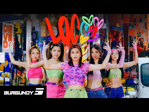 ITZY - LOCO Dance Cover | BURGUNDY 5 from Thailand