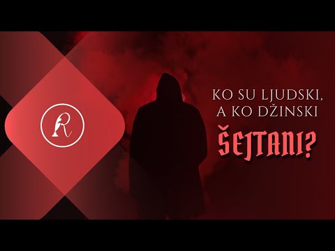 KO SU LJUDSKI, A KO DŽINSKI ŠEJTANI? - Jasmin Durić, prof.