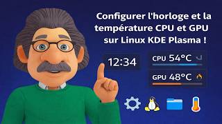 Linux, Configurer sur KDE Plasma l'horloge et la température CPU et GPU dans la barre des taches !