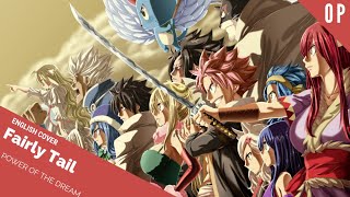 「English Cover」Fairy Tail &quot;Power of The Dream&quot;  OP 23【Sam Luff】- Studio Yuraki