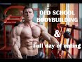 JOJORUSH - Road to Classic Physique - Old School Bodybuilding & Full Day of Eating
