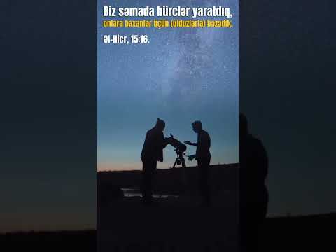 KAİNATDA UCA ALLAH’IN QÜDRƏT NİŞANƏLƏRİ.